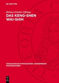 bokomslag Das Keng-Shen Wai-Shih: Eine Quelle Zur Späten Mongolenzeit