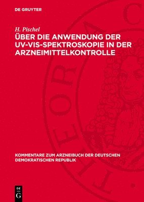 Über Die Anwendung Der Uv-Vis-Spektroskopie in Der Arzneimittelkontrolle 1