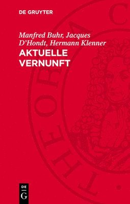 Manfred Buhr, Jacques D'Hondt, Hermann Klenner - Aktuelle Vernunft, Inbunden