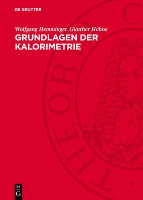 Grundlagen Der Kalorimetrie 1