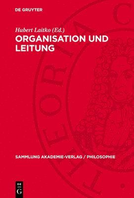 Hubert Laitko - Organisation Und Leitung, Inbunden