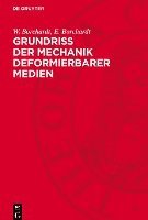 Grundriß Der Mechanik Deformierbarer Medien 1