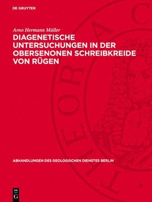 bokomslag Diagenetische Untersuchungen in Der Obersenonen Schreibkreide Von Rügen