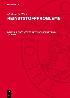 M. Balarin - Reinststoffe in Wissenschaft und Technik, Inbunden