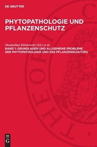 bokomslag Grundlagen Und Allgemeine Probleme Der Phytopathologie Und Des Pflanzenschutzes