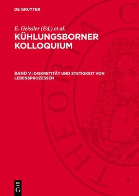 E Geissler, M Koch - Diskretität und Stetigkeit von Lebensprozessen, Inbunden