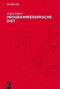 bokomslag Programmiersprache Dist: Dateneingabe, Datenstrukturierung