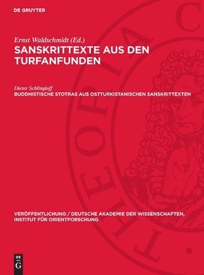 Dieter Schlingloff, Ernst Waldschmidt - Buddhistische Stotras aus ostturkistanischen Sanskrittexten, Inbunden