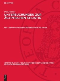 bokomslag Der stilistische Bau der Geschichte des Sinuhe