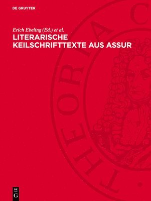 bokomslag Literarische Keilschrifttexte Aus Assur