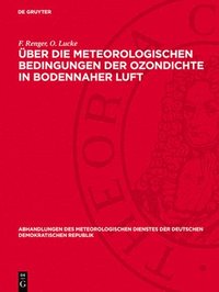 bokomslag Über Die Meteorologischen Bedingungen Der Ozondichte in Bodennaher Luft