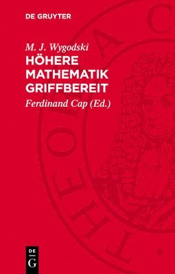 M J Wygodski, Ferdinand Cap - Höhere Mathematik Griffbereit, Inbunden