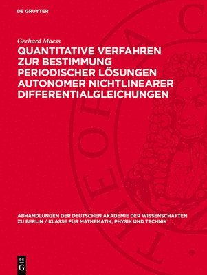 bokomslag Quantitative Verfahren Zur Bestimmung Periodischer Lösungen Autonomer Nichtlinearer Differentialgleichungen