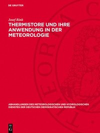 bokomslag Thermistore Und Ihre Anwendung in Der Meteorologie