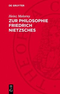 bokomslag Zur Philosophie Friedrich Nietzsches