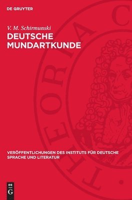 Deutsche Mundartkunde: Vergleichende Laut- Und Formenlehre Der Deutschen Mundarten 1