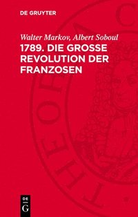 bokomslag 1789. Die Große Revolution Der Franzosen