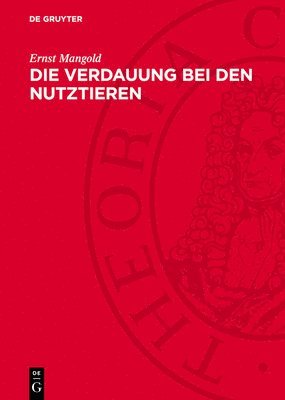 bokomslag Die Verdauung Bei Den Nutztieren