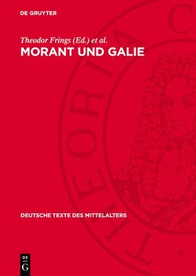 Theodor Frings, Elisabeth Linke - Morant Und Galie, Inbunden