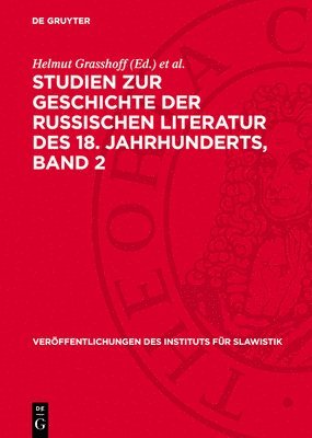 bokomslag Studien Zur Geschichte Der Russischen Literatur Des 18. Jahrhunderts, Band 2