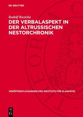 bokomslag Der Verbalaspekt in Der Altrussischen Nestorchronik