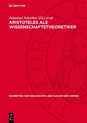 Johannes Irmscher, Reimar Müller - Aristoteles ALS Wissenschaftstheoretiker, Inbunden