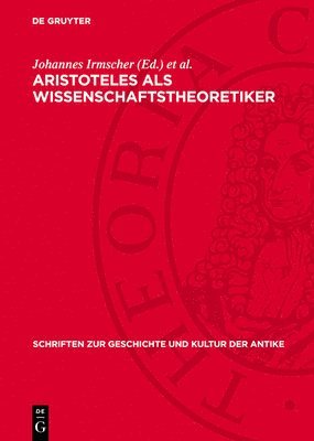 bokomslag Aristoteles ALS Wissenschaftstheoretiker: Eine Aufsatzsammlung