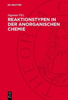 Reaktionstypen in Der Anorganischen Chemie 1