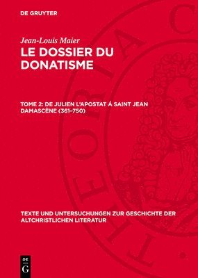 Jean-Louis Maier - de Julien l'Apostat Á Saint Jean Damascène (361-750), Inbunden