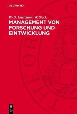 W -D Hartmann, W Stock - Management Von Forschung Und Eintwicklung, Inbunden