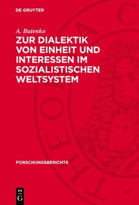 bokomslag Zur Dialektik Von Einheit Und Interessen Im Sozialistischen Weltsystem