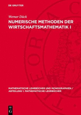 bokomslag Numerische Methoden Der Wirtschaftsmathematik I