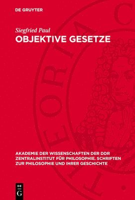 Siegfried Paul - Objektive Gesetze, Inbunden