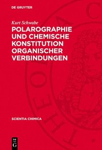 bokomslag Polarographie Und Chemische Konstitution Organischer Verbindungen