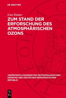 Uwe Feister - Zum Stand Der Erforschung Des Atmosphärischen Ozons, Inbunden