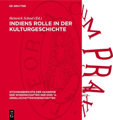Heinrich Scheel - Indiens Rolle in Der Kulturgeschichte, Inbunden