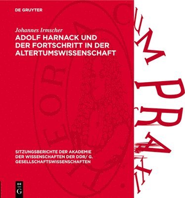 bokomslag Adolf Harnack und der Fortschritt in der Altertumswissenschaft