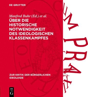Manfred Buhr, András Gedő - Über Die Historische Notwendigkeit Des Ideologischen Klassenkampfes, Inbunden