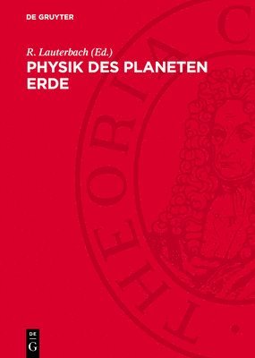 bokomslag Physik Des Planeten Erde: Physik Des Erdkörpers, Der Hydrosphäre Und Der Atmosphäre