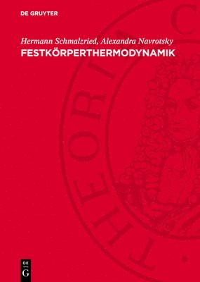 bokomslag Festkörperthermodynamik: Chemie Des Festen Zustandes