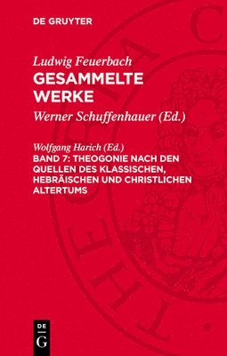 Wolfgang Harich - Theogonie Nach Den Quellen Des Klassischen, Hebräischen Und Christlichen Altertums, Inbunden