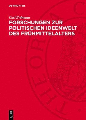 bokomslag Forschungen Zur Politischen Ideenwelt Des Frühmittelalters