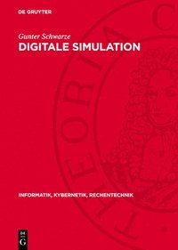 bokomslag Digitale Simulation: Konzepte, Werkzeuge, Applikationen