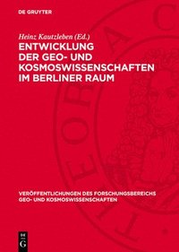 bokomslag Entwicklung der Geo- und Kosmoswissenschaften im Berliner Raum