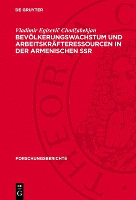 bokomslag Bevölkerungswachstum Und Arbeitskräfteressourcen in Der Armenischen Ssr