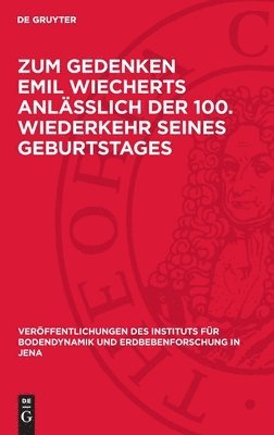 Zum Gedenken Emil Wiecherts Anlässlich Der 100. Wiederkehr Seines Geburtstages 1