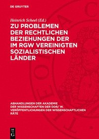 bokomslag Zu Problemen Der Rechtlichen Beziehungen Der Im Rgw Vereinigten Sozialistischen Länder