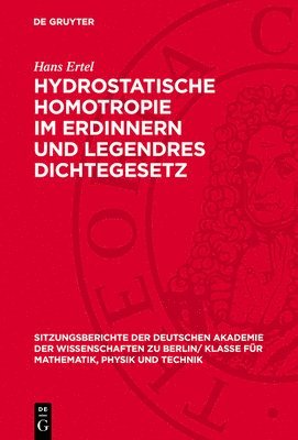 bokomslag Hydrostatische Homotropie Im Erdinnern Und Legendres Dichtegesetz