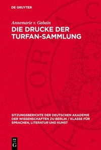 bokomslag Die Drucke Der Turfan-Sammlung