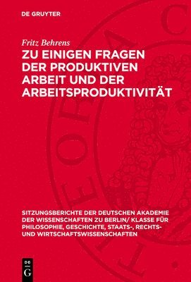 bokomslag Zu Einigen Fragen Der Produktiven Arbeit Und Der Arbeitsproduktivität